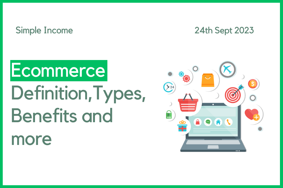 Ecommerce definition, types, benefits, and more